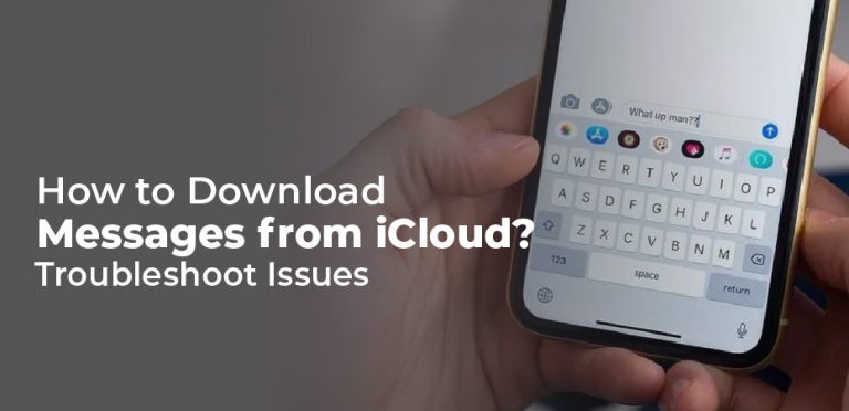 how-to-download-messages-from-icloud-troubleshoot-issues